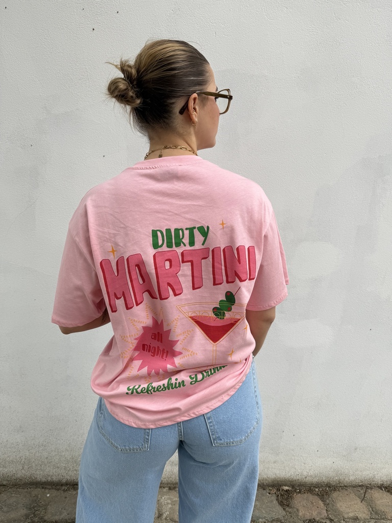 T-shirt Dirty Martini (rose)